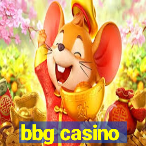 bbg casino